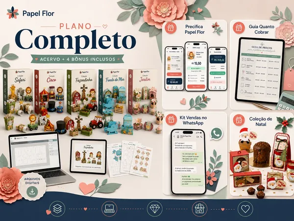 Plano Completo Papel Flor: acervo das 5 coleções mais os 4 bônus, incluindo App Precifica, Guia Quanto Cobrar, Kit Vendas no WhatsApp e Coleção de Natal